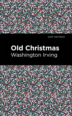 Crăciunul vechi - Old Christmas