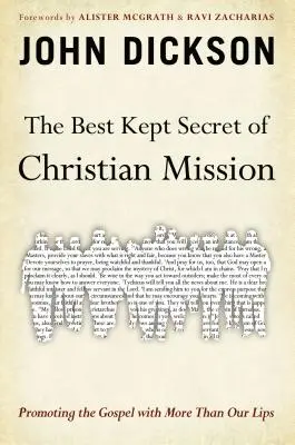 Cel mai bine păstrat secret al misiunii creștine: Promovarea Evangheliei cu mai mult decât buzele noastre - The Best Kept Secret of Christian Mission: Promoting the Gospel with More Than Our Lips