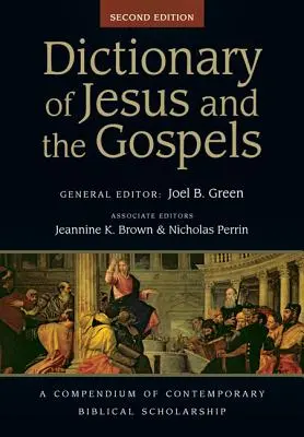 Dicționar al lui Iisus și al Evangheliilor - Dictionary of Jesus and the Gospels