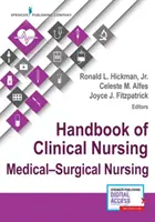 Manual de nursing clinic: Nursing medico-chirurgical - Handbook of Clinical Nursing: Medical-Surgical Nursing