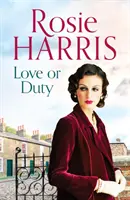 Dragoste sau datorie - O saga captivantă despre suferință și familie în Liverpool-ul anilor 1920 - Love or Duty - An absorbing saga of heartache and family in 1920s Liverpool