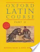 Oxford Latin Course: Partea II: Cartea studentului - Oxford Latin Course: Part II: Student's Book
