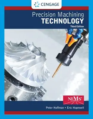 Tehnologia prelucrării mecanice de precizie - Precision Machining Technology