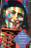 Fenomenul Anne Frank - The Phenomenon of Anne Frank