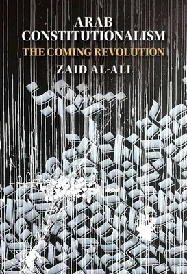 Constituționalismul arab - Arab Constitutionalism