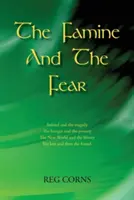 Foametea și frica - The Famine and the Fear