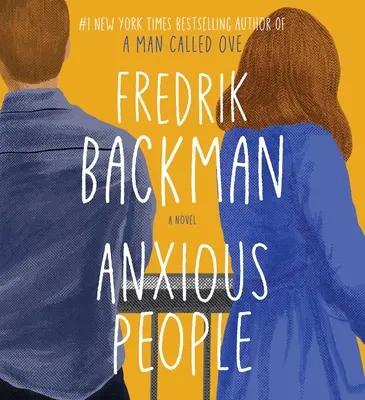 Oameni anxioși - Anxious People