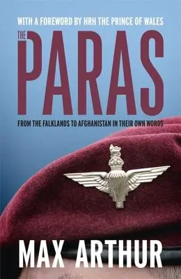 The Paras: De la Falklands la Afganistan în propriile lor cuvinte - The Paras: From the Falklands to Afghanistan in Their Own Words