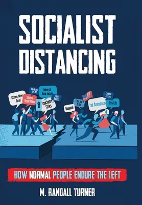 Distanțarea socialistă - Socialist Distancing