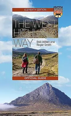 The West Highland Way: Ghidul oficial - The West Highland Way: The Official Guide