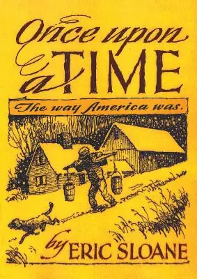 A fost odată ca niciodată: Cum era America - Once Upon a Time: The Way America Was