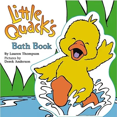 Cartea de baie a micului Quack [cu alte] - Little Quack's Bath Book [With Other]