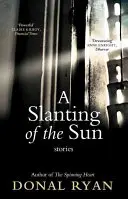 Slanting of the Sun: Povestiri - Slanting of the Sun: Stories