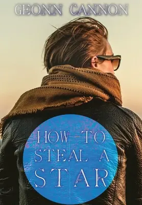 Cum să furi o stea - How to Steal a Star