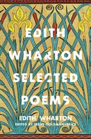Poezii alese de Edith Wharton - Selected Poems of Edith Wharton
