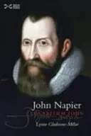 John Napier - Logaritmul John - John Napier - Logarithm John