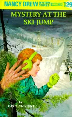 Nancy Drew 29: Misterul de la săritura cu schiurile - Nancy Drew 29: Mystery at the Ski Jump