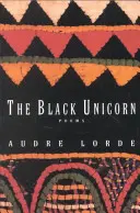 Unicornul negru: Poezii - The Black Unicorn: Poems