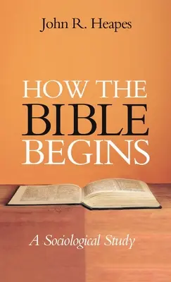 Cum începe Biblia - How the Bible Begins