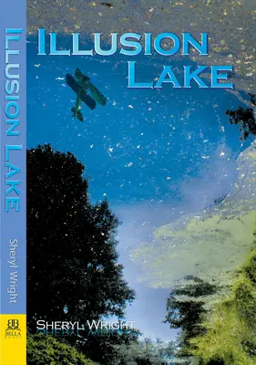 Lacul iluziei - Illusion Lake