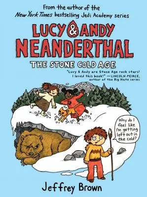 Lucy & Andy Neanderthal: Epoca rece ca piatra - Lucy & Andy Neanderthal: The Stone Cold Age