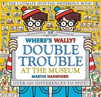 Unde este Wally? Probleme duble la muzeu: Cea mai bună carte de detectat diferențe! - Peste 500 de diferențe de reperat! - Where's Wally? Double Trouble at the Museum: The Ultimate Spot-the-Difference Book! - Over 500 Differences to Spot!
