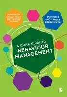 Un ghid rapid pentru managementul comportamentului - A Quick Guide to Behaviour Management