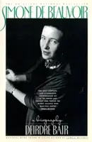 Simone de Beauvoir: O biografie - Simone de Beauvoir: A Biography