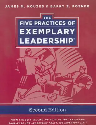 Cinci practici de conducere exemplară - Five Practices of Exemplary Leadership
