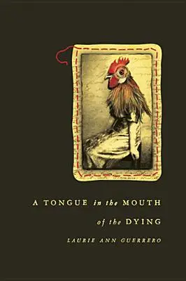 O limbă în gura muribundului (A Tongue in the Mouth of the Dying) - A Tongue in the Mouth of the Dying