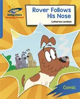 Reading Planet: Rocket Phonics - Target Practice - Rover Follows His Nose - Albastru - Reading Planet: Rocket Phonics - Target Practice - Rover Follows His Nose - Blue