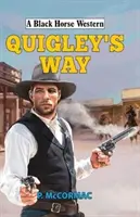 Calea lui Quigley - Quigley's Way