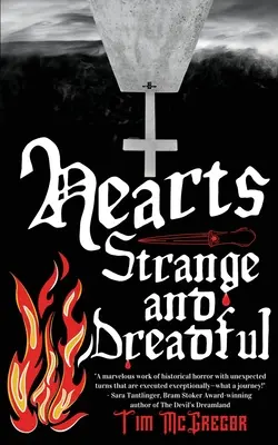 Inimi ciudate și îngrozitoare - Hearts Strange and Dreadful