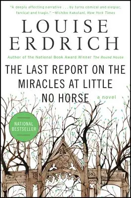 Ultimul raport asupra miracolelor de la Little No Horse - The Last Report on the Miracles at Little No Horse
