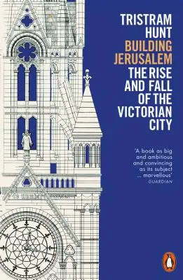 Construirea Ierusalimului - Ascensiunea și decăderea orașului victorian - Building Jerusalem - The Rise and Fall of the Victorian City