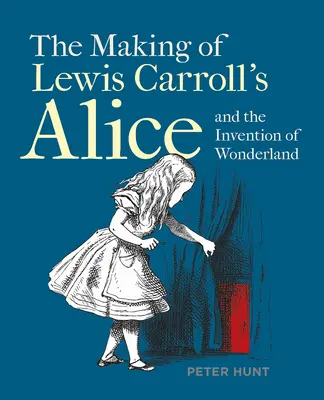 Realizarea filmului Alice și inventarea Țării Minunilor de Lewis Carroll - The Making of Lewis Carroll's Alice and the Invention of Wonderland