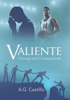 Valiente: Curaj și consecințe - Valiente: Courage and Consequences