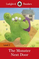 Monster Next Door - Ladybird Readers Level 2