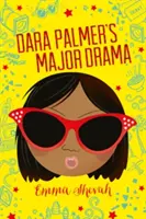 Drama majoră a lui Dara Palmer - Dara Palmer's Major Drama
