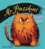 Domnul Pusskins: A Pet's Tale - Povestea unui animal de companie - Mr Pusskins: A Pet's Tale - A Pet's Tale
