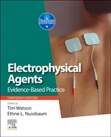 Agenți electrofizici: Practică bazată pe dovezi - Electrophysical Agents: Evidence-Based Practice