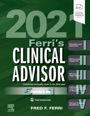 Ferri's Clinical Advisor 2021: 5 cărți în 1 - Ferri's Clinical Advisor 2021: 5 Books in 1