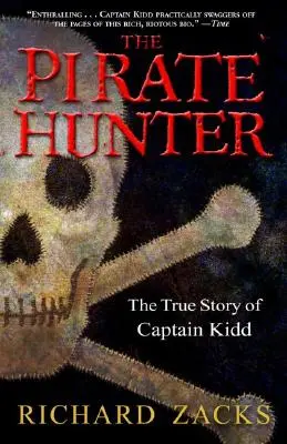 Vânătorul de pirați: Adevărata poveste a căpitanului Kidd - The Pirate Hunter: The True Story of Captain Kidd
