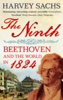A noua - Beethoven și lumea în 1824 - Ninth - Beethoven and the World in 1824