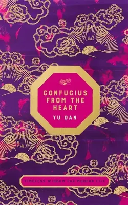 Confucius din inimă - Confucius from the Heart