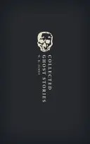 Colecția de povestiri cu fantome: (Owc Hardback) - Collected Ghost Stories: (Owc Hardback)