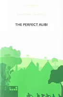 Alibiul perfect - Perfect Alibi