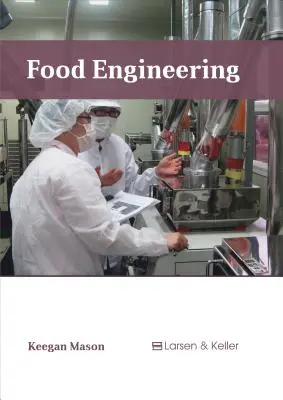 Inginerie alimentară - Food Engineering