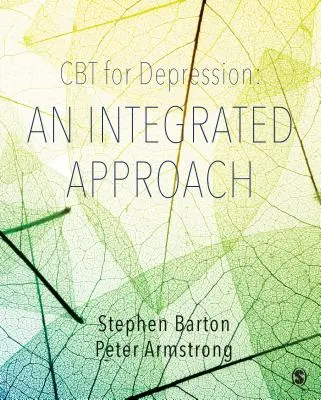 CBT pentru depresie: O abordare integrată - CBT for Depression: An Integrated Approach