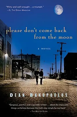 Vă rog să nu vă întoarceți de pe Lună - Please Don't Come Back from the Moon